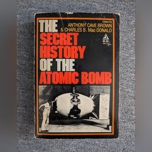 Brown & MacDonald, "The Secret History of the Atomic Bomb," 1977, 1st Ed…